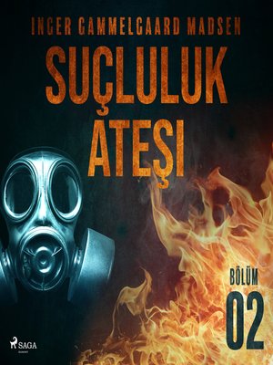 cover image of Suçluluk Ateşi--Bölüm 2